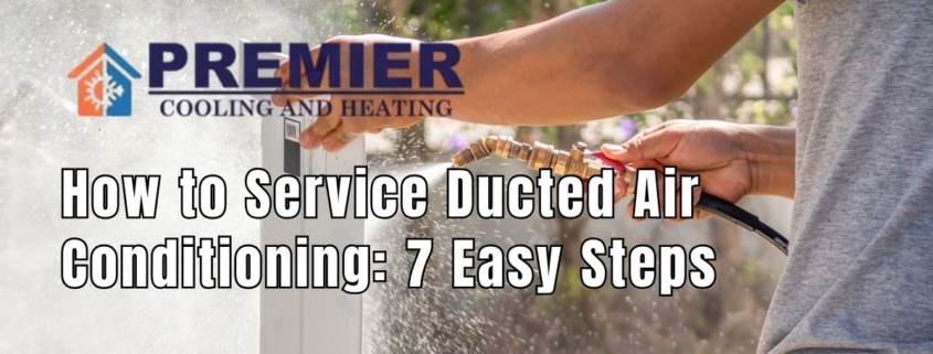 How to Service Ducted Air Conditioning