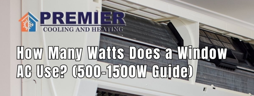 How Many Watts Does a Window AC Use