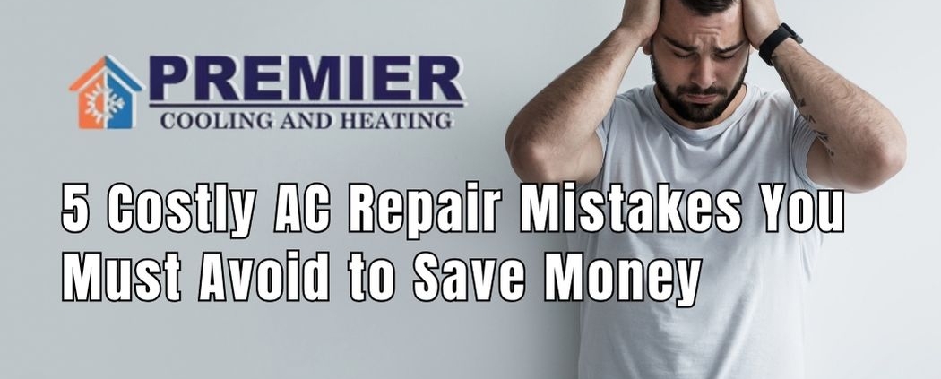 AC Repair Mistakes