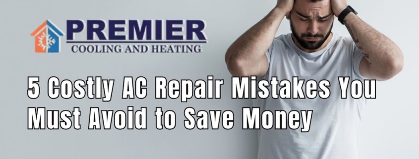 AC Repair Mistakes